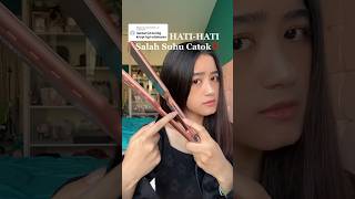 Hati-Hati Salah Suhu Catokan Rambut