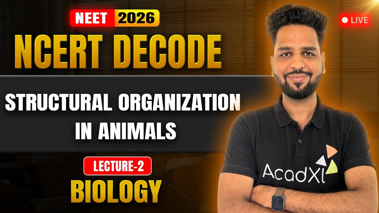 Structural Organization in Animals 2 | NCERT DECODE | NEET 2026 Biology ...