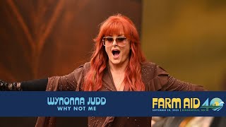 Wynonna Judd – Why Not Me (Live at Farm Aid 40)