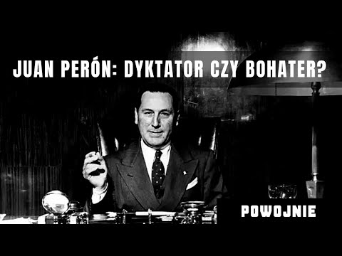 Kim był Juan Domingo Peron? Historia argentyńskiego przywódcy i prawicowego socjalisty.