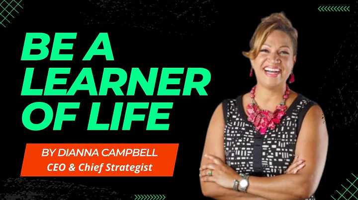 Dianna Campbell I Be A Learner of Life and Win I T...