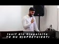 Iosif din Ciupelnita - TU NU DISPRETUIESTI { Live }