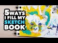 5 Ways I Fill my Sketchbook // tips for cohesive spreads