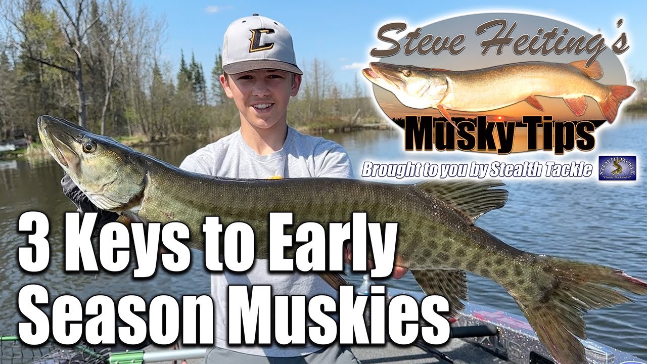 Three Keys to Early Season Musky Fishing – Musky Shop