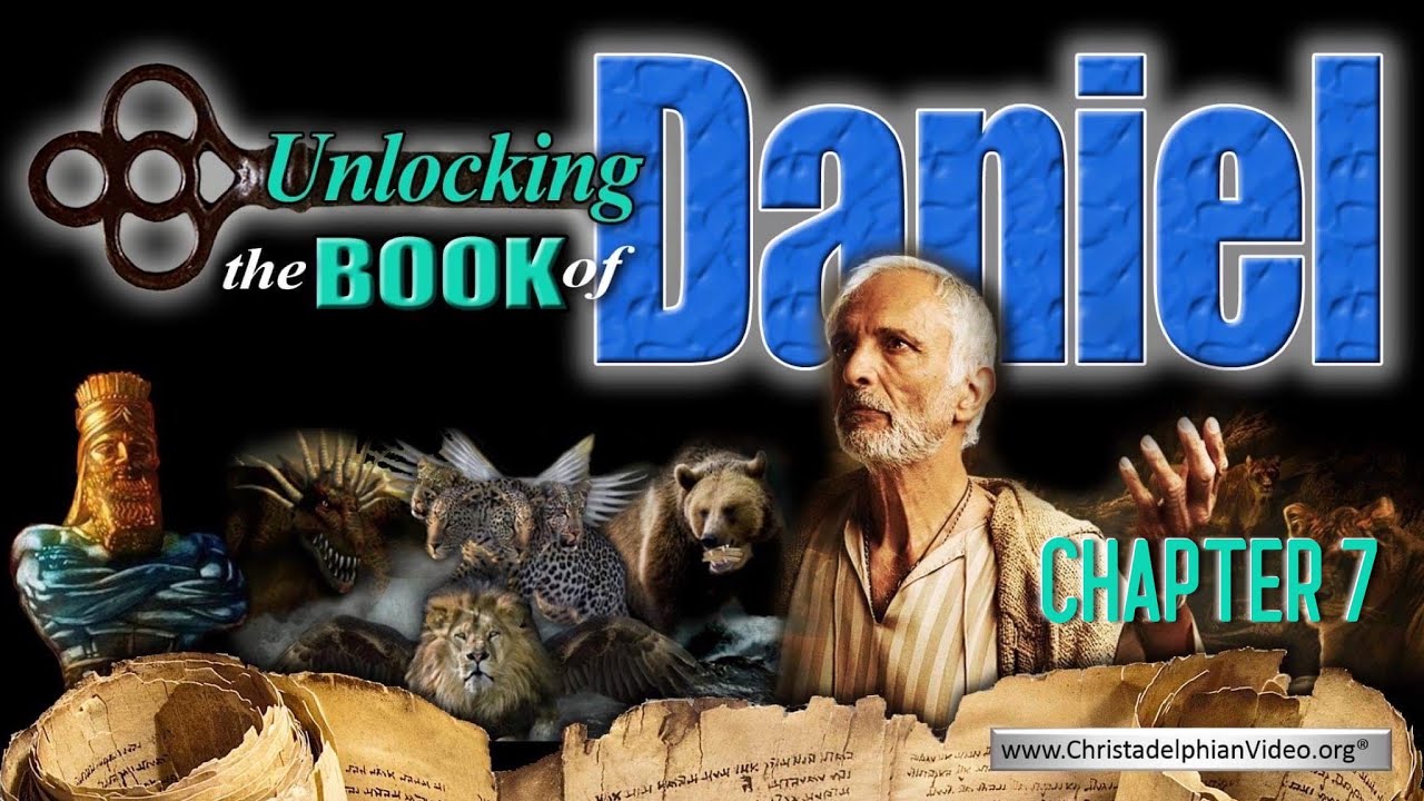 Daniel Study Series Part 7 Chapter 7 YouTube