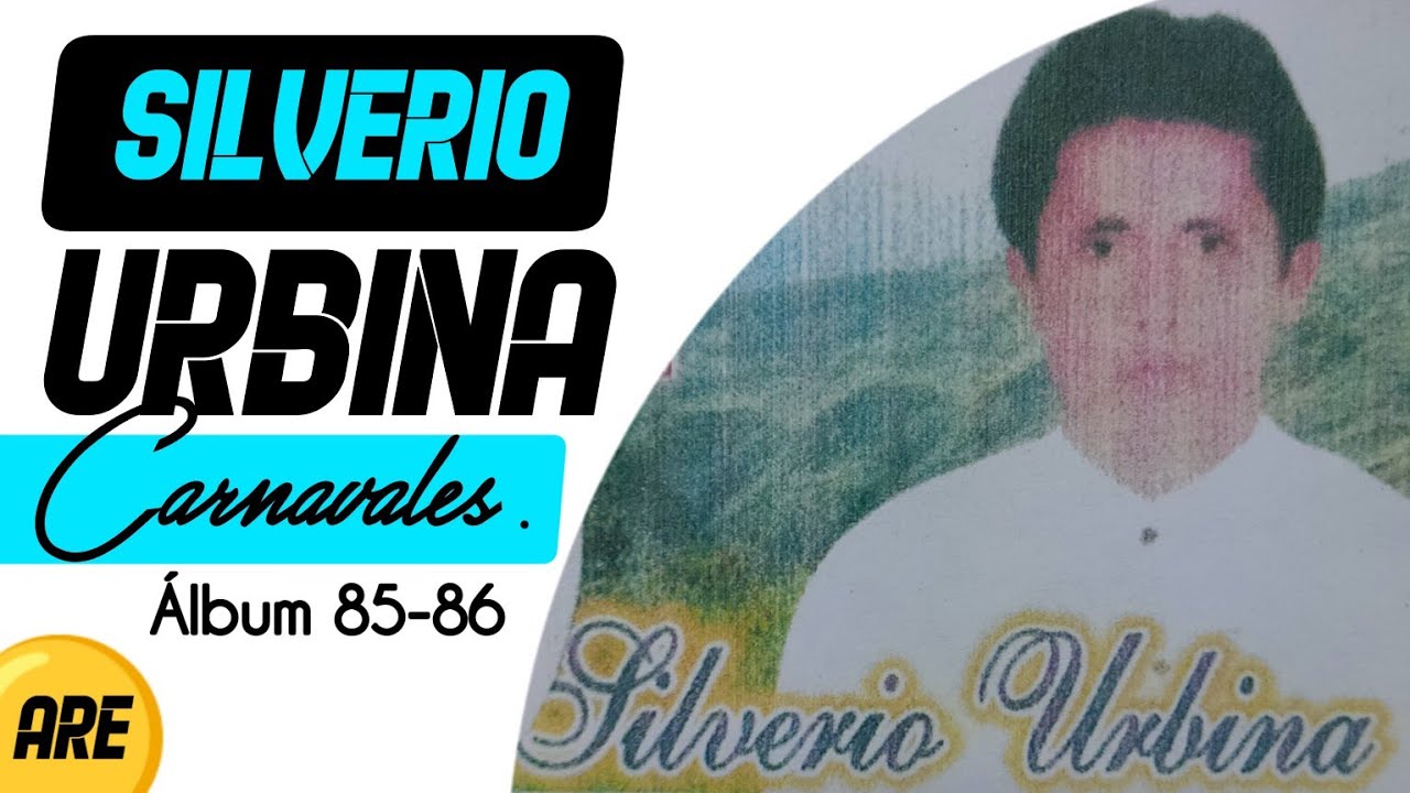 👏 Carnavales 86/85 - Silverio Urbina - Álbum Completo 👏