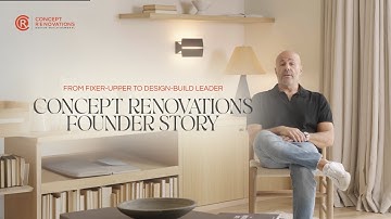 From Fixer-Upper to Design-Build Leader | Concept Renovations Founder Story