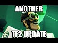 ANOTHER TF2 UPDATE BUG FIXES