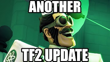 ANOTHER TF2 UPDATE BUG FIXES
