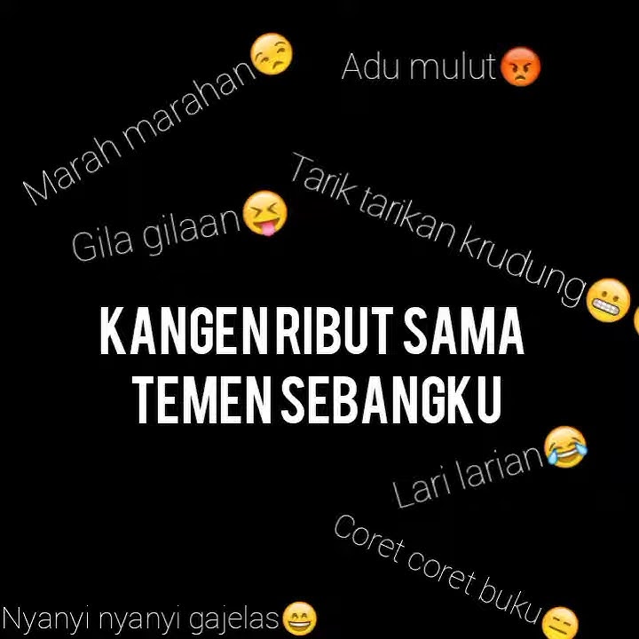 Story wa kangen temen sebangku