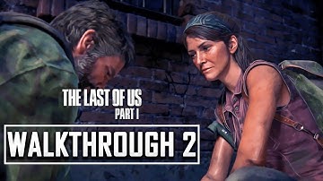 THE LAST OF US PART 1 PS5 Walkthrough Gameplay Part 2 - 4K 60FPS INTRO (FULL GAME)