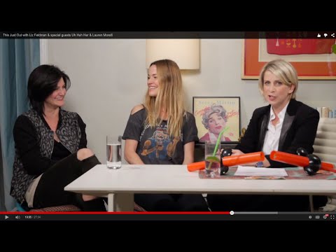 This Just Out with Liz Feldman & special guests Uh Huh Her & Lauren Morelli