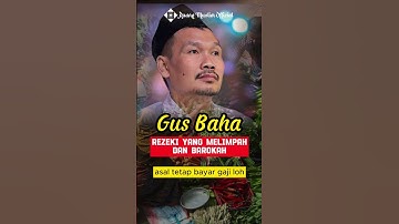 Rezeki Yang Melimpah Dan Barokah | Ngaji Bareng Gus Baha | KH Ahmad Bahauddin Nursalim
