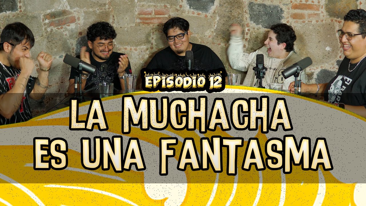 Ep. 12 - la MUCHACHA es un FANTASMA - 💦 EL MINGITORIO PODCAST