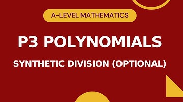 P3 Polynomials Part 5 | Synthetic Division | A-level Math 9709 | IGCSE/O-level Add Math