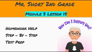 Module 3 Lesson 15 Eureka Math Homework Help (2nd Grade)