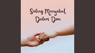 Saling Menyebut Dalam Doa