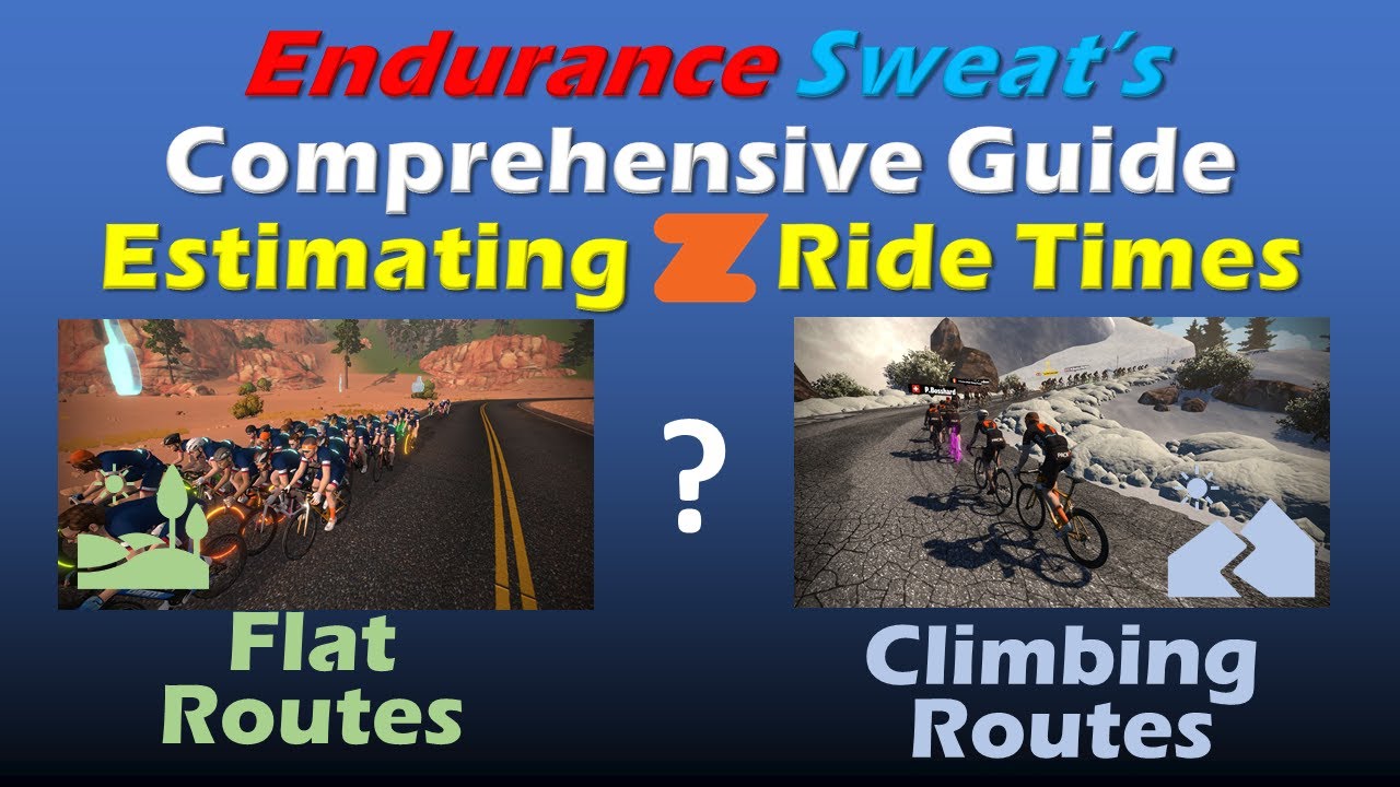 How To Estimate ZWIFT Route Ride Times YouTube