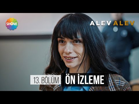 Alev Alev 13.Bölüm Ön İzleme