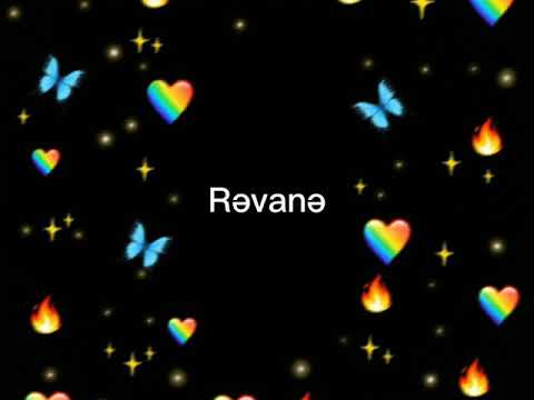 Rəvanə 😍 (istək video)