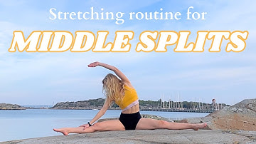 MIDDLE SPLITS - 5 minute stretch