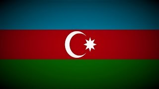 National Anthem of Azerbaijan - \