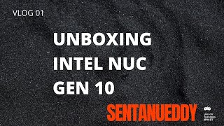 Unboxing and Short Review Intel NUC seri NUC10i5FNH Rakit Komputer Murah untuk Usaha dan UMKM