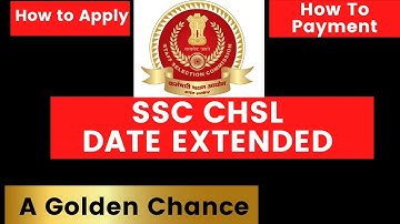 SSC CHSL 2020 | Form Filling Last Date Extended || how to apply SSC CHSL form online 2020