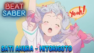 Hitorigoto - Sati Akura by Rigid | Beat Saber Expert FC Hitorigoto - Sati Akura by Rigid | Beat Saber Expert FC