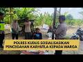POLRES KUDUS SOSIALISASIKAN PENCEGAHAN KARHUTLA KEPADA WARGA