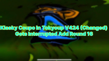 Klasky Csupo In Tokyoup V424 (Changed) Gets Interrupted Add Round 16
