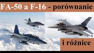 Fa-50 A F-16 - Porównanie I Różnice