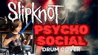 SLIPKNOT - Psychosocial DRUM COVER