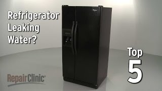 Refrigerator Leaking Water — Refrigerator Troubleshooting