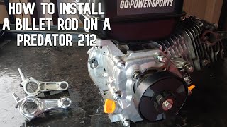 How To Install A Billet Rod In A Predator 212! InDepth Guild With Tips And Tricks!