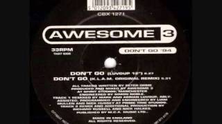 Awesome 3 - Don't Go 94 (LuvDup 12" ).wmv