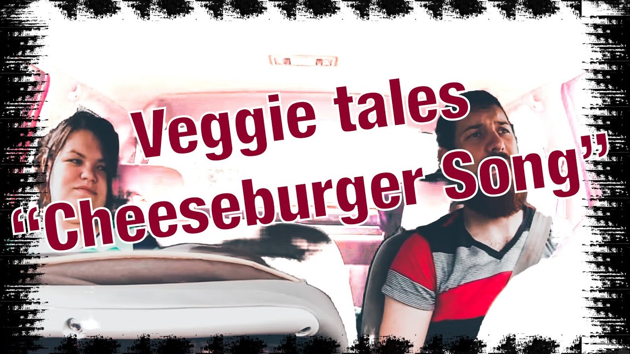 Veggie Tales Cheeseburger “Love Songs with Mr Lunt" YouTube