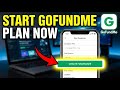How to create a fundraising plan with GoFundMe - Beginner Guide