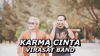 VIRASAT BAND - KARMA CINTA