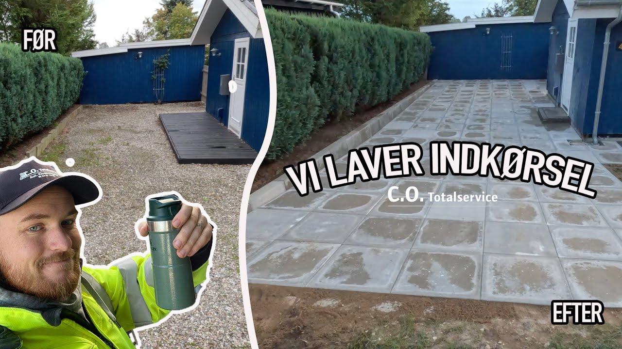 VI LAVER INDKØRSEL!