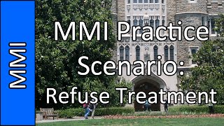 Refuse Treatment - Medical School MMI Interview Practice Question 10 (2015)