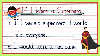 Jika Aku Seorang Pahlawan Super | 10 Baris Tentang Jika Aku Seorang Pahlawan Super | Eassy Tentan...