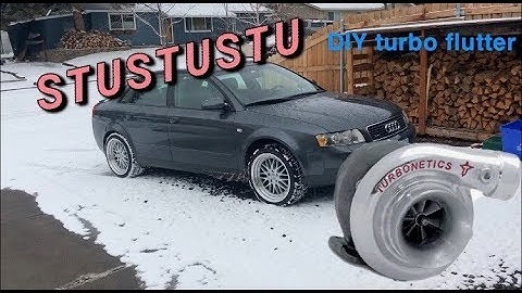 How To Make Your TURBO FLUTTER?!!! A4 B6 1.8T