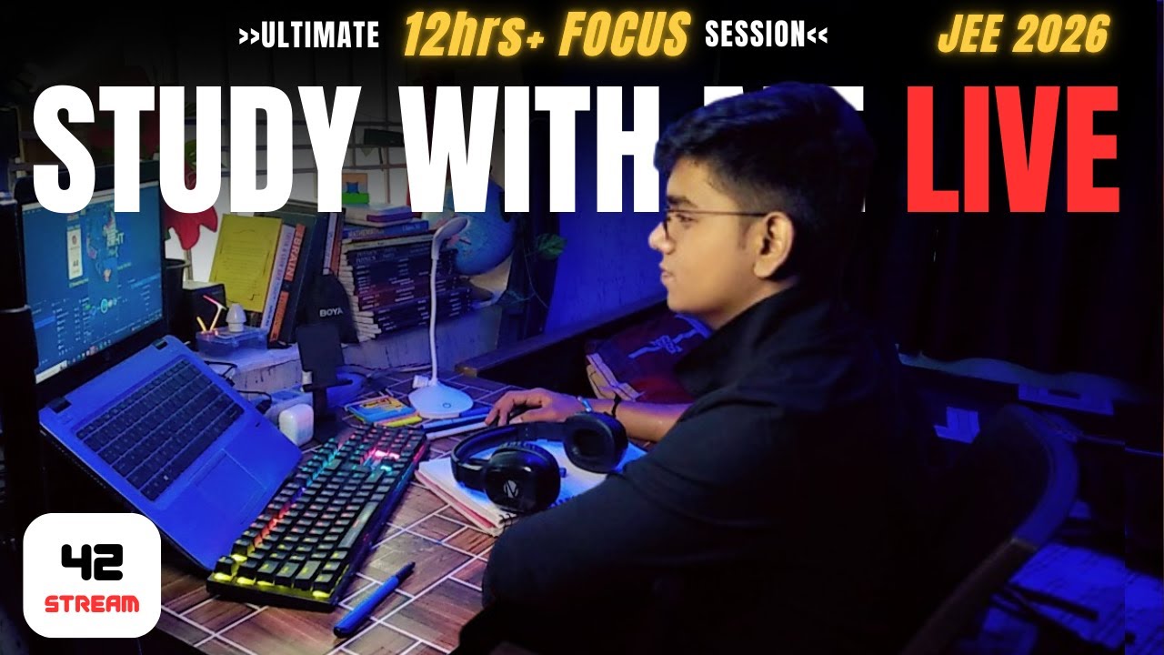 🔥 “12-Hour JEE Study Marathon 🔴 | Hustle, Focus, Results” - YouTube
