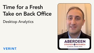 Aberdeen - Time for a Fresh Take on Back Office - Desktop Analytics