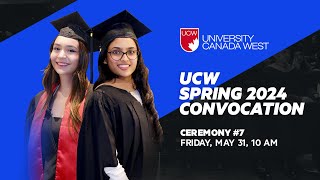 UCW Spring Convocation 2024 - Day 4 (Ceremony #7)