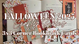 Corner Bookmarks with 3x3 Cards | Falloween 2025 Series
