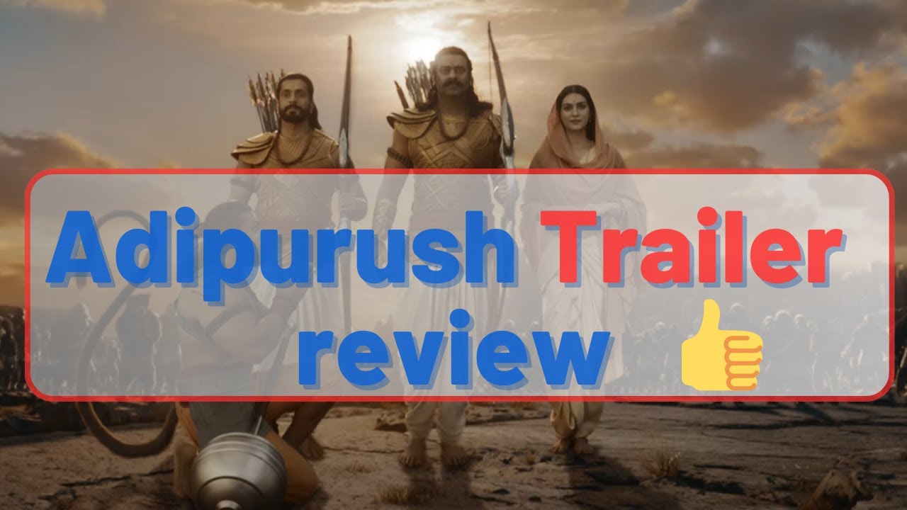 Adipurush Trailer review #prabhas - YouTube
