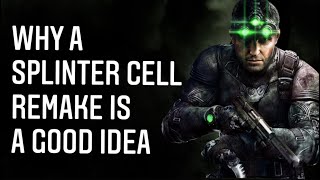 why a splinter cell remake is a good idea