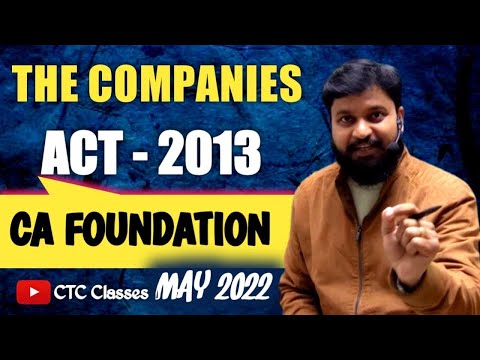 The companies act 2013 ca foundation I CA Foundation May 22